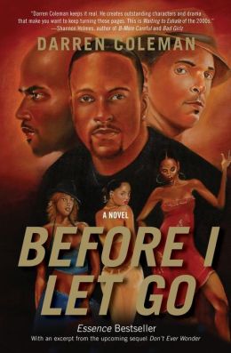 Before I Let Go: A Novel Darren Coleman