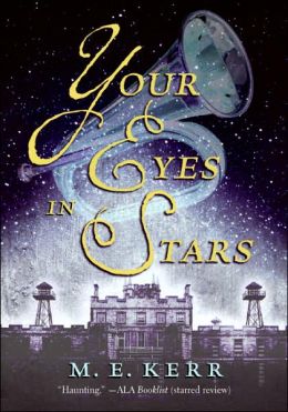Your Eyes in Stars M. E. Kerr