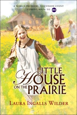 Little House On The Prairie (little House Series: Classic Stories #3 