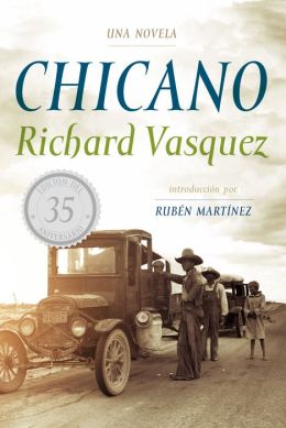 Chicano: Una novela