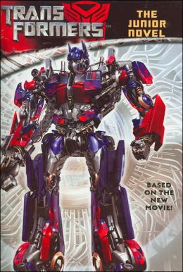 Transformers: The Junior Novel S. G. Wilkens