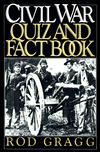 The Civil War Quiz and Fact Book