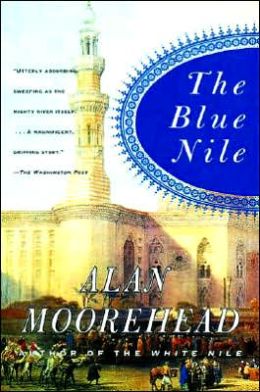 The Blue Nile Alan Moorehead