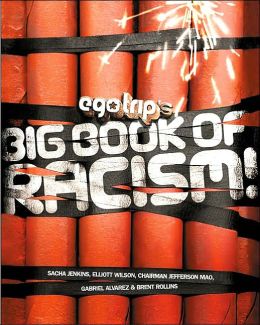 Ego Trip's Big Book of Racism