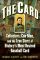 Card: Collectors, Con Men, and the True Story of History's Most Desired Baseball Card