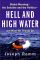 Hell and High Water: Global Warming--the Solution and the Politics--and What We Should Do