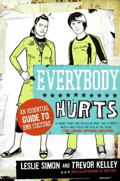 Everybody Hurts: An Essential Guide to Emo Culture
