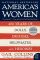 America's Women: Four Hundred Years of Dolls, Drudges, Helpmates, and Heroines