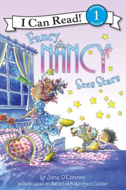 Fancy Nancy Sees Stars (I Can Read Book 1) Jane O'Connor, Robin Preiss Glasser and Ted Enik
