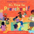 Book Cover Image. Title: It's Time for Preschool!, Author: Esme Raji Codell