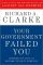 Your Government Failed You: Breaking the Cycle of National Security Disasters