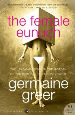 Female Eunuch (P.S. Series)