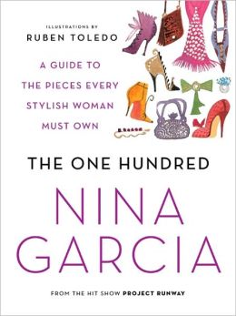 The One Hundred: A Guide to the Pieces Every Stylish Woman Must Own