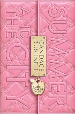Summer and the City (Carrie Diaries Series #2)