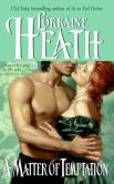 Book Cover Image. Title: A Matter of Temptation, Author: Lorraine Heath