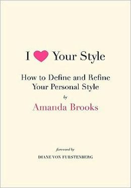 I Love Your Style: How to Define and Refine Your Personal Style