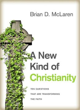 A New Kind of Christianity: Ten Questions That Are Transforming the Faith