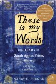 Book Cover Image. Title: These Is My Words, Author: Nancy Turner