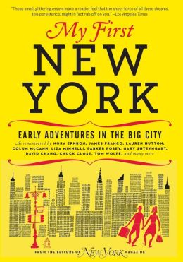 My First New York: Early Adventures in the Big City