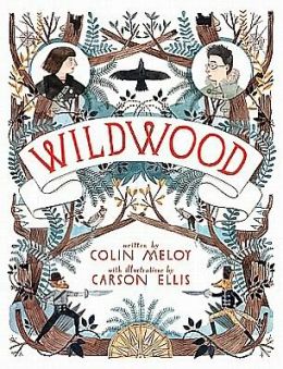 Wildwood (The Wildwood Chronicles Series #I)