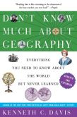 Book Cover Image. Title: Don't Know Much About Geography:  Revised and Updated Edition, Author: Kenneth C. Davis