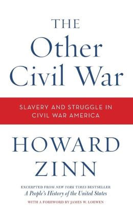 The Other Civil War: Slavery and Struggle in Civil War America