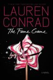 Book Cover Image. Title: The Fame Game (Fame Game Series #1), Author: Lauren Conrad