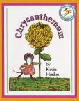 Book Cover Image. Title: Chrysanthemum, Author: Kevin Henkes