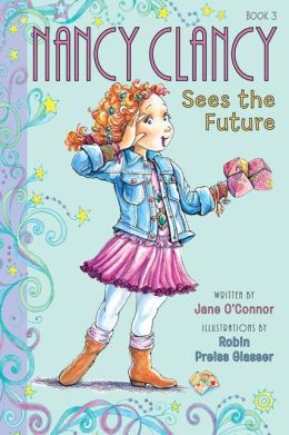 Fancy Nancy: Nancy Clancy Sees the Future