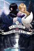 Book Cover Image. Title: The School for Good and Evil, Author: Soman Chainani