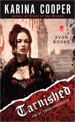 Tarnished: The St. Croix Chronicles