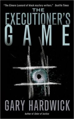 The Executioner's Game Gary Hardwick