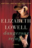 Book Cover Image. Title: Dangerous Refuge, Author: Elizabeth Lowell