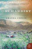 Book Cover Image. Title: The Orchardist, Author: Amanda Coplin