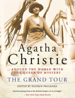 The Grand Tour: Around the World with the Queen of Mystery