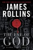Book Cover Image. Title: The Eye of God, Author: James Rollins
