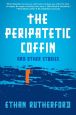 The Peripatetic Coffin and Other Stories