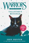 Book Cover Image. Title: Warriors Super Edition:  Tallstar's Revenge, Author: Erin Hunter