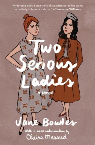 Two Serious Ladies: A Novel