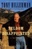 Book Cover Image. Title: Seldom Disappointed:  A Memoir, Author: Tony Hillerman