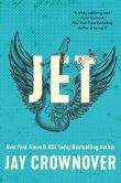 Book Cover Image. Title: Jet:  A Marked Men Novel, Author: Jay Crownover