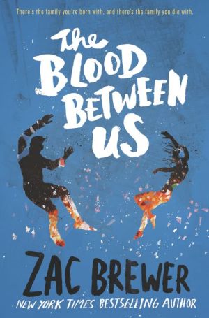 The Blood Between Us