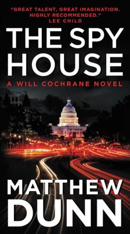 The Spy House: A Will Cochrane Novel