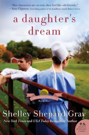 A Daughter's Dream: The Charmed Amish Life, Book Two