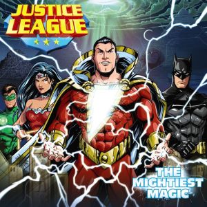 Justice League Classic: The Mightiest Magic