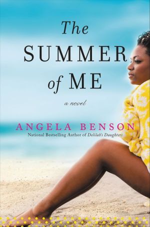The Summer of Me: A Novel