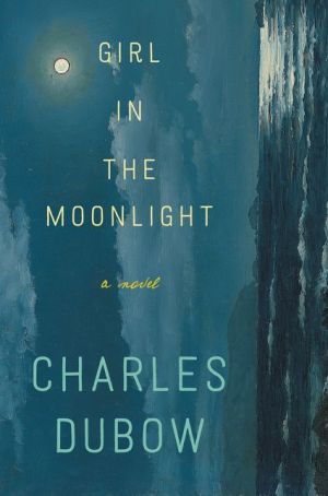 Girl in the Moonlight: A Novel