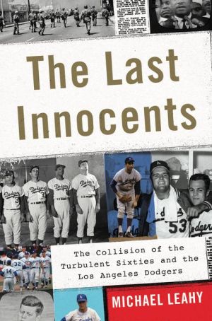 The Last Innocents: The Los Angeles Dodgers of the 1960's