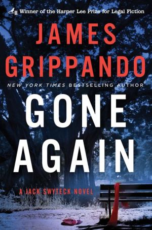 Gone Again: A Jack Swyteck Novel