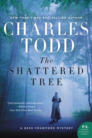 The Shattered Tree: A Bess Crawford Mystery